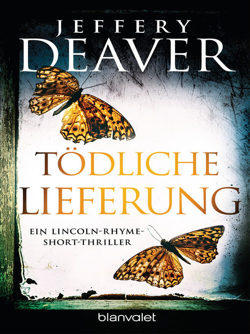 Title details for Tödliche Lieferung by Jeffery Deaver - Wait list